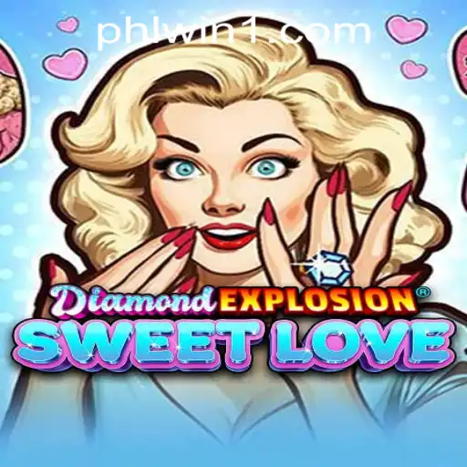 Explore the Alluring World of DiamondExplosionSweetLove at PHLWINner Casino